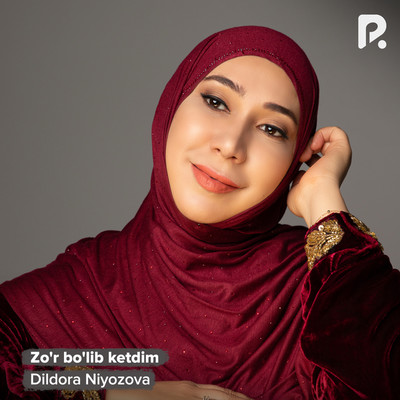 Dildora Niyozova - Zo'r Bo'lib Ketdim