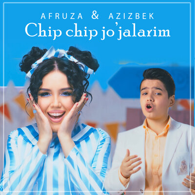 Afruza & Azizbek - Chip Chip Jo'jalarim
