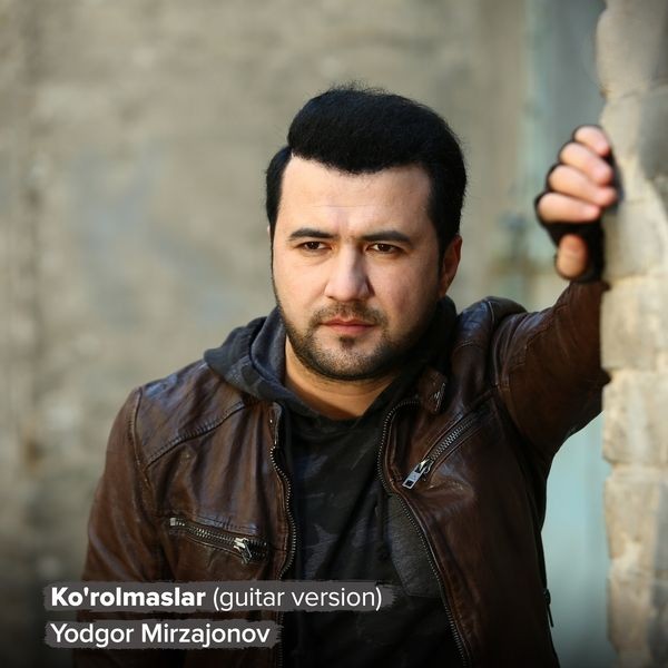 Yodgor Mirzajonov - Koro'lmaslar (Guitar version)