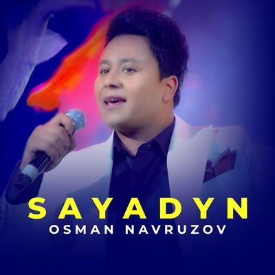 Osman Navruzov - Sayadyn