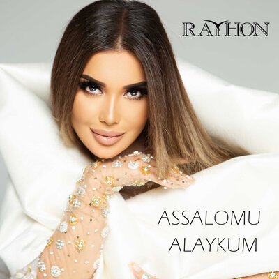 Rayhon - Assalomu Alaykum