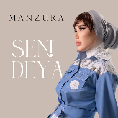 Manzura - Seni deya