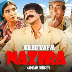 Xamdam Sobirov - Nazira Xolbo'tayeva