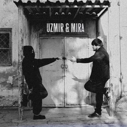 Uzmir & Mira - Tuhmat