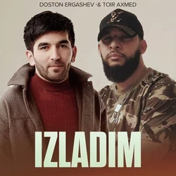 Doston Ergashev & Toir Axmed - Izladim