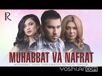 Muhabbat va Nafrat (O'zbek kino)