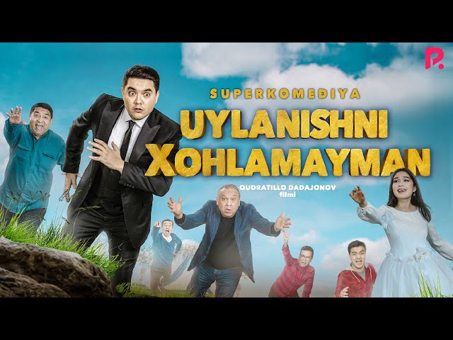 Uylanishni Xohlamayman / Uzbek Kino HD